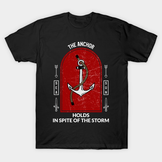 The Anchor Holds Inspite Of The Storm T-Shirt by Sunil Belidon